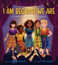 Book Cover for I Am Because We Are by Allison Matulli