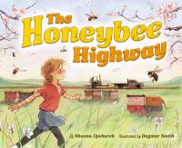 Book Cover for The Honeybee Highway by Shanna Upchurch