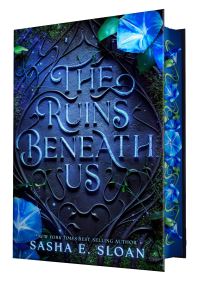 Book Cover for The Ruins Beneath Us by Sasha E Sloan