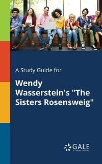 Book Cover for A Study Guide for Wendy Wasserstein's 