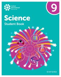Book Cover for Oxford International Lower Secondary Science. 9 Student Book by Andrew Grevatt, Jo Locke, Philippa Gardom Hulme, Helen Reynolds