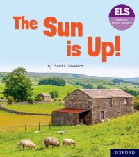Book Cover for The Sun Is Up! by Sascha Goddard