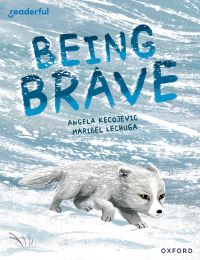 Book Cover for Being Brave by Angela Kecojevic