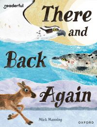 Book Cover for There and Back Again by Mick Manning