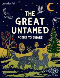 Book Cover for The Great Untamed by Catherine Baker, Yuzhen Cai, Bryony Fripp, Alexis Snell