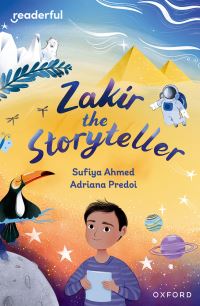 Book Cover for Zakir the Storyteller by Sufiya Ahmed
