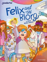 Book Cover for Felix and the Blorg by L J Moss