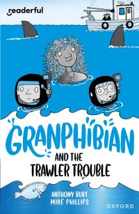 Book Cover for Granphibian and the Trawler Trouble by Anthony Burt