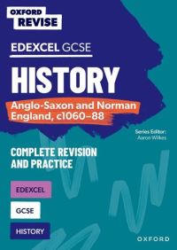 Book Cover for GCSE Edexcel History. Anglo-Saxon and Norman England, C1060-88 by A Wilkes