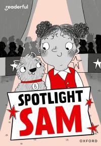 Book Cover for Spotlight Sam by Susie Bower