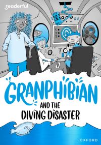 Book Cover for Granphibian and the Diving Disaster by Sam Gayton