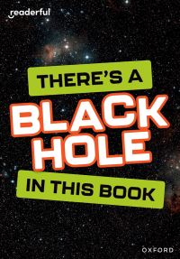 Book Cover for There's a Black Hole in This Book by Isabel Thomas