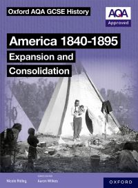 Book Cover for America 1840-1895. Expansion and Consolidation by Nicole Ridley