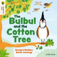 Book Cover for The Bulbul and the Cotton Tree by Swapna Haddow