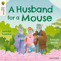Book Cover for A Husband for a Mouse by Setsuko Toyama