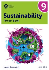 Book Cover for Oxford International Sustainability. Project Book 9 (Lower Secondary) by Rebecca Tudor
