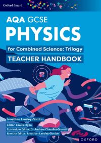 Book Cover for AQA GCSE Physics for Combined Science Teacher Handbook by Jonathan LansleyGordon