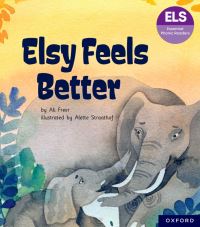 Book Cover for Elsy Feels Better by Ali Freer