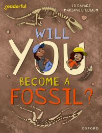 Book Cover for Will You Become a Fossil? by J D Savage