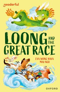 Book Cover for Loong and the Great Race by Eva Wong Nava