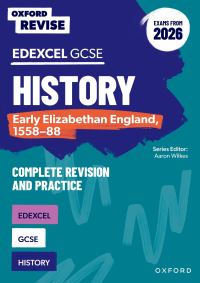 Book Cover for Edexcel GCSE History: Early Elizabethan England, 1558-88 Complete Revision and Practice (Exams from 2026) by Sarah Hartsmith