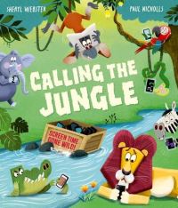 Book Cover for Calling the Jungle by Sheryl Webster