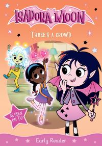 Book Cover for Three's a Crowd by Clare Whitston, Harriet Muncaster