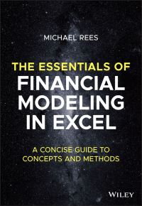 Book Cover for The Essentials of Financial Modeling in Excel by Michael Rees