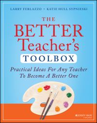 Book Cover for The Better Teacher's Toolbox by Larry Ferlazzo, Katie Hull Sypnieski