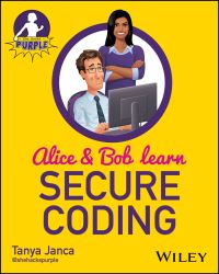 Book Cover for Alice and Bob Learn Secure Coding by Tanya Janca