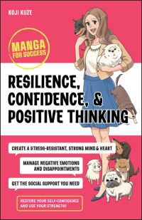 Book Cover for Resilience, Confidence, and Positive Thinking by Koji Kuze, Yoko Matsuo
