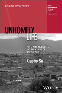 Book Cover for Unhomely Life by Xiaobo Su