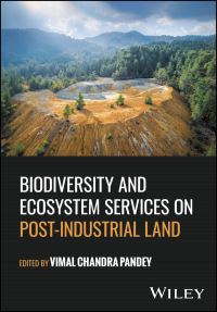 Book Cover for Biodiversity and Ecosystem Services on Post-Industrial Land by Vimal Chandra Pandey
