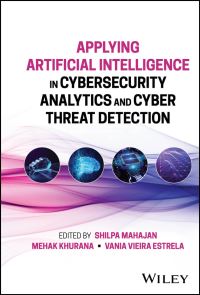 Book Cover for Applying Artificial Intelligence in Cyber Security Analytics and Cyber Threat Detection by John Wiley  Sons