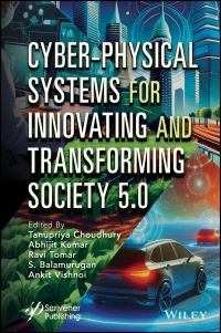 Book Cover for Cyber-Physical Systems for Innovating and Transforming Society 5.0 by Tanupriya Choudhury, Abhijit Kumar, Ravi Tomar, S Balamurugan, Ankit Vishnoi