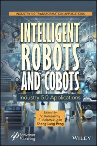 Book Cover for Intelligent Robots and Cobots by V Ramasamy, S Balamurugan, ShengLung Peng