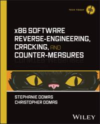Book Cover for X86 Software Reverse-Engineering, Cracking, and Counter-Measures by Stephanie Domas, Christopher Domas