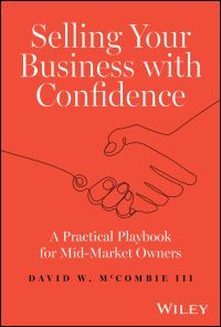 Book Cover for Selling Your Business With Confidence by David W McCombie