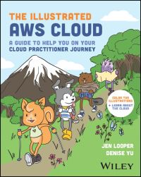 Book Cover for The Illustrated AWS Cloud by Jen Looper, Denise Yu