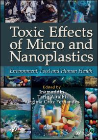 Book Cover for Toxic Effects of Micro- And Nanoplastics by Inamuddin, Tariq Altalhi, Virgínia Cruz Fernandes