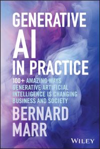Book Cover for Generative AI in Practice by Bernard Marr