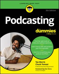 Book Cover for Podcasting by Tee Morris, Chuck Tomasi