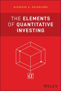 Book Cover for The Elements of Quantitative Investing by Giuseppe A. Paleologo