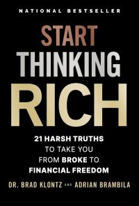 Book Cover for Start Thinking Rich by Brad Klontz, Adrian Brambila