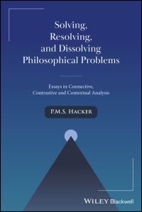 Book Cover for Solving, Resolving, and Dissolving Philosophical Problems by P M S Hacker