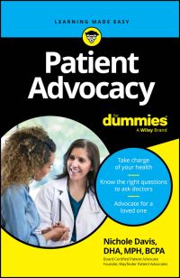Book Cover for Patient Advocacy for Dummies by Nichole Davis