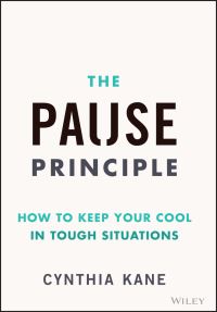 Book Cover for The Pause Principle by Cynthia Kane