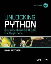 Book Cover for Unlocking Python by Ryan Mitchell