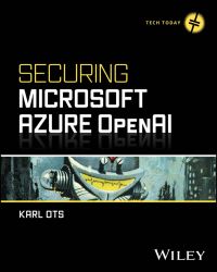 Book Cover for Securing Microsoft Azure OpenAI by Karl Ots