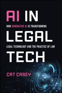 Book Cover for AI in Legal Tech by Catherine Casey